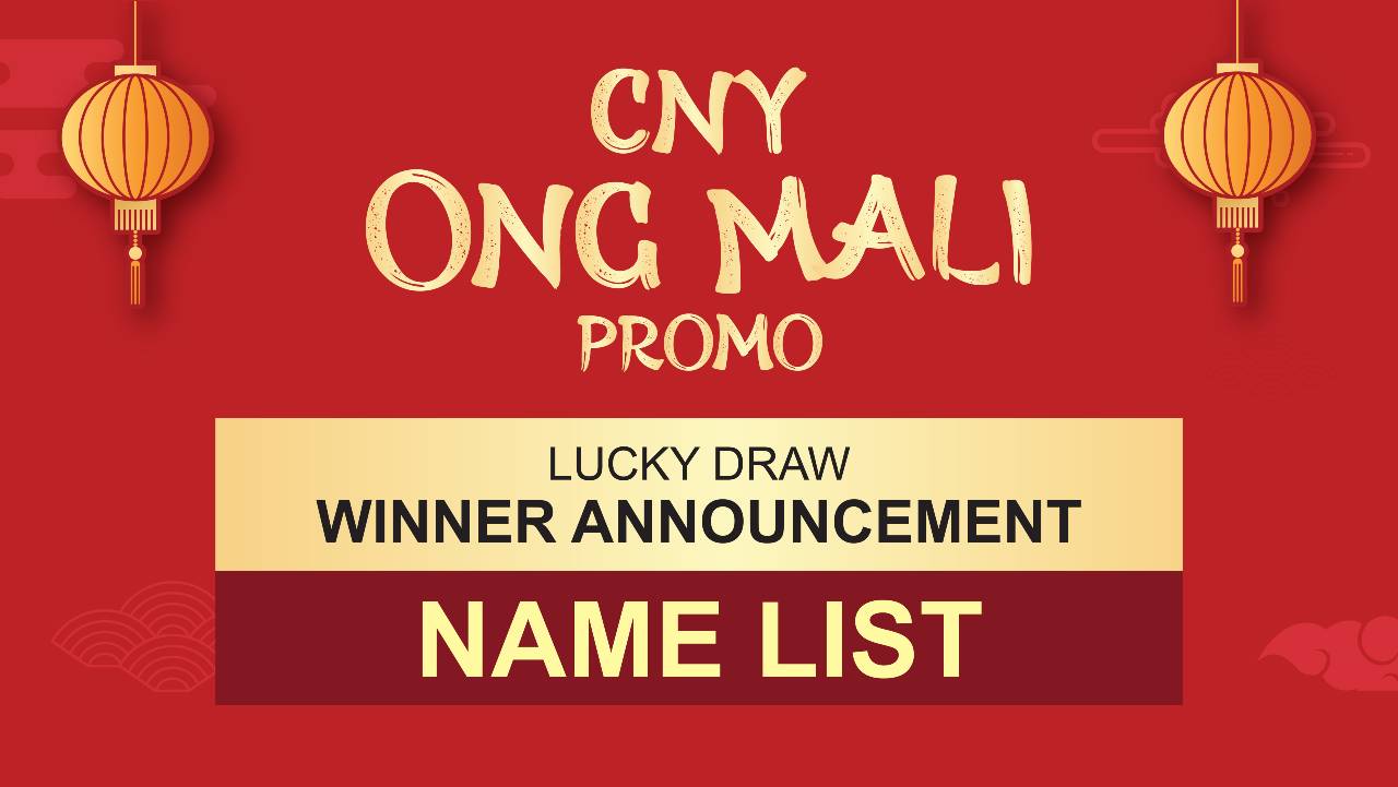 Caixun Year 2022 Chinese New Year Ong Mali Lucky Draw Promotion : Winner Announcement