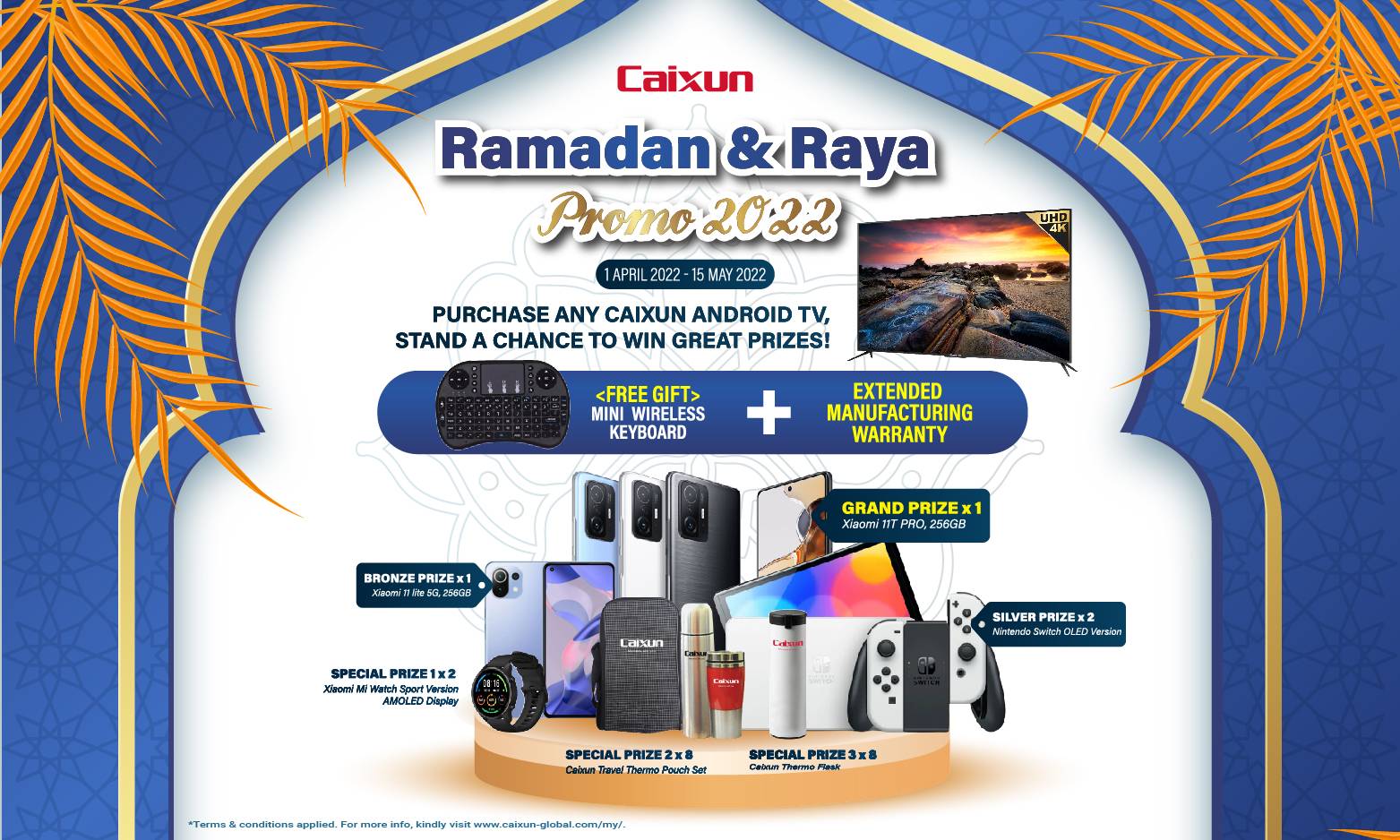Caixun Y2022 Ramadan & Raya Promotion (How To Redeem & Campaign Full Terms and Conditions)